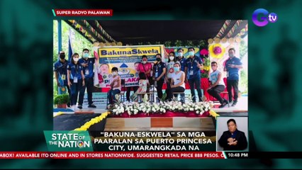 "Bakuna-Eskwela" sa mga paaralan sa Puerto Princesa City, umarangkada na | SONA