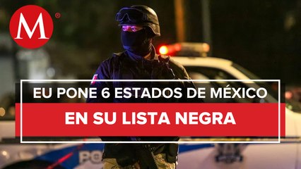 Por violencia, EU emite alerta de viaje a Zacatecas y otros 5 estados