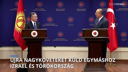 Újra nagyköveteket küld egymáshoz Izrael és Törökország