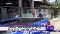 Asesinan a una persona en la colonia Bella Vista de Choloma, Cortés