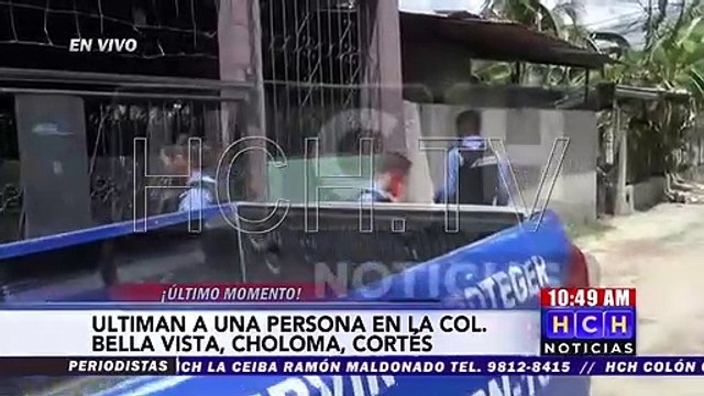 Asesinan a una persona en la colonia Bella Vista de Choloma, Cortés