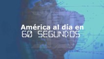 América al día en 60 segundos, miércoles 17 de agosto