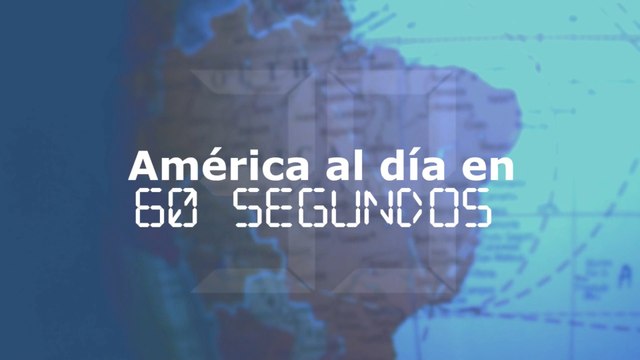 América al día en 60 segundos, miércoles 17 de agosto