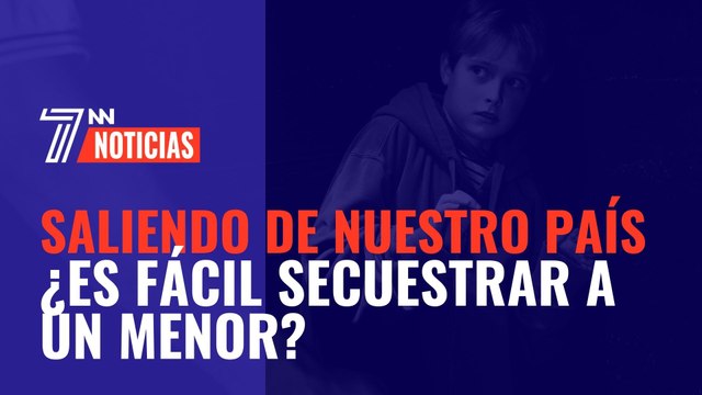 ¿Es fácil secuestrar a un menor y salir de nuestro país? La Asociación de Niños Sin Derechos Humanos denuncia que cada vez es más habitual