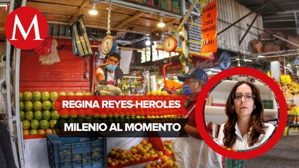 La inflación sigue desatada y pega donde más nos duele: Regina Reyes-Heroles