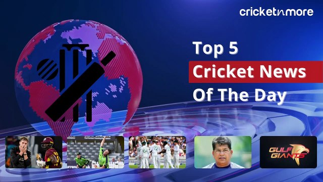 Top Five Cricket News today