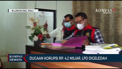 Dugaan Korupsi, Kantor LPD Desa Bakas Digeledah