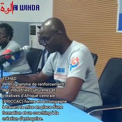 Tchad: Le programme de renforcement des industries culturelles et créatives d'Afrique centrale