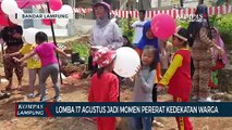 Lomba 17 Agustus Jadi Momen Pererat Kedekatan Warga