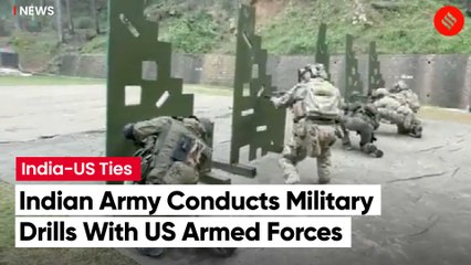 India-US Special Forces Conduct Joint Military Exercise ‘Vajra Prahar’