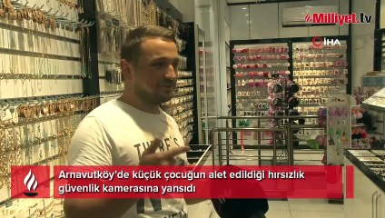Küçük çocuğun alet edildiği bin 500 TL'lik hırsızlık!