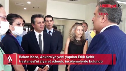 Bakan Koca'dan Etlik Şehir Hastanesi'ne ziyaret