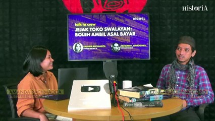 Talk To Crew | Historia.id - Jejak Toko Swalayan: Boleh Ambil Asal Bayar