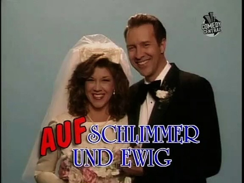 Auf schlimmer und ewig Staffel 2 Folge 13 HD Deutsch