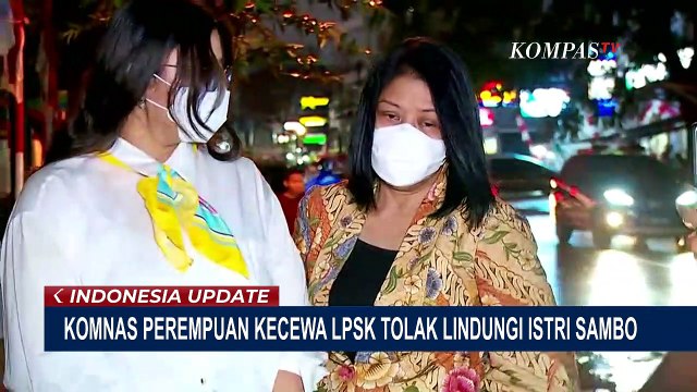 Komnas Perempuan Kecewa, LPSK Tolak Lindungi Istri Irjen Ferdy Sambo