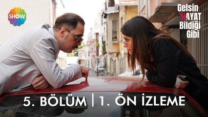Gelsin Hayat Bildiği Gibi 5. Bölüm 1. Ön İzleme | "Dünde olan ne varsa dünde kaldı cancağızım..."