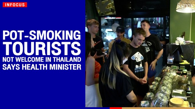 Pot-smoking tourists not welcome in Thailand, says health minister | The Nation