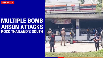 Multiple bomb, arson attacks rock Thailand's south | The Nation