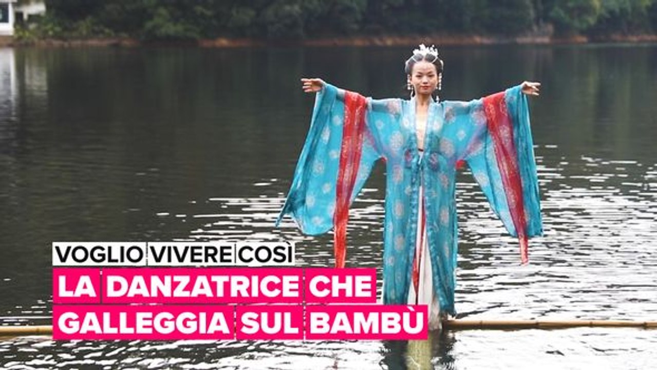 Voglio vivere così: La danzatrice che galleggia sul bambù