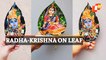 Janmashtami: Beautiful Art Of Lord Krishna And Radha On Leaves