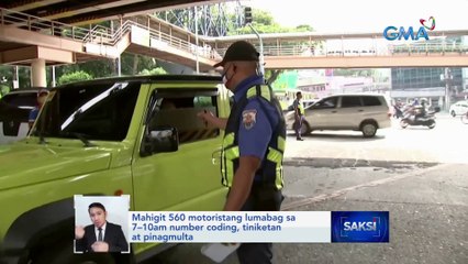 Mahigit 560 motoristang lumabag sa 7–10am number coding, tiniketan at pinagmulta | Saksi