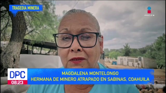 Mineros de Coahuila: familiares se debaten entre desesperanza e incertidumbre