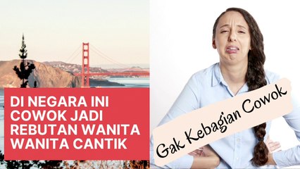 5 Negara Ini Kekurangan Pria, Cowok Jomblo Auto Jadi Rebutan Cewek Cantik