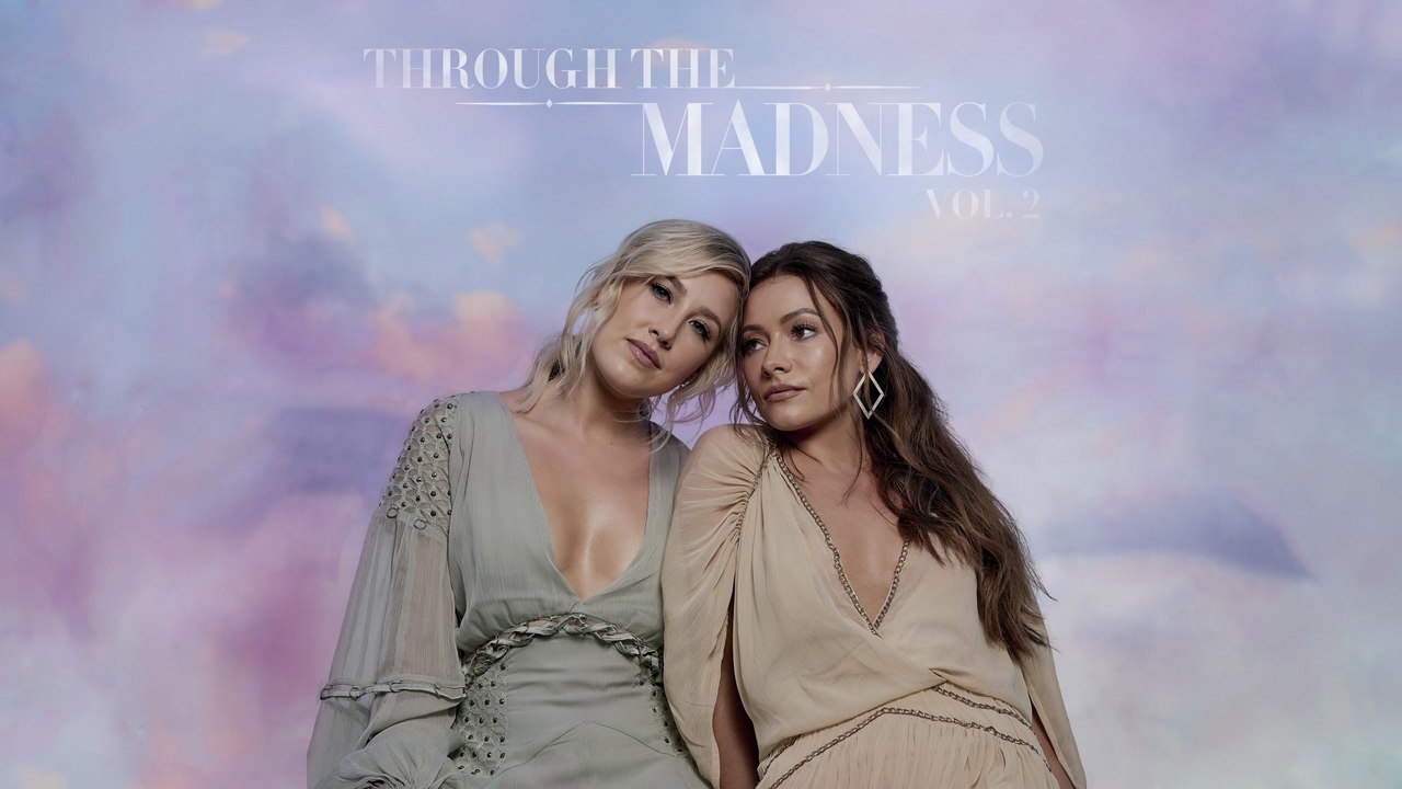 Maddie & Tae - Spring Cleaning