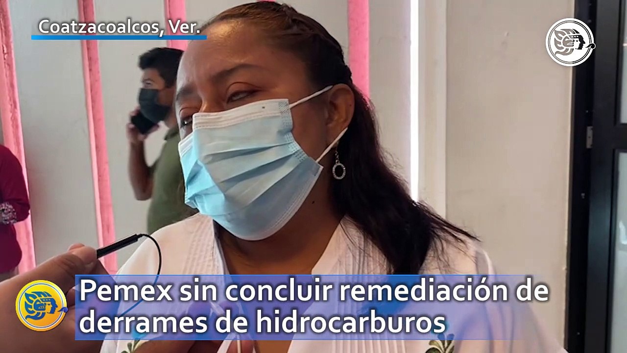 Pemex sin concluir remediación de derrames de hidrocarburos en Las Choapas