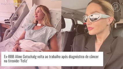 Após revelar câncer, ex-BBB Aline Gotschalg anuncia retorno ao trabalho: 'Feliz de voltar'