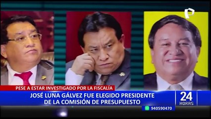 Cuestionamientos tras elección de José Luna Gálvez como presidente de la Comisión de Presupuesto