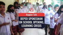 Rappler Talk: DepEd spokesman on school opening, learning crisis