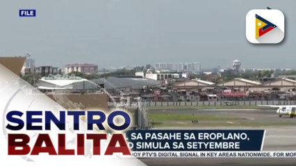 Bawas-singil sa pasahe sa eroplano, ipatutupad simula sa Setyembre