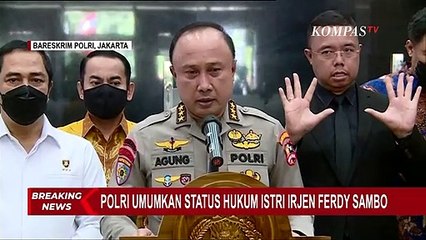 BREAKING NEWS - Polri Tetapkan Putri Candrawathi Sebagai Tersangka Kasus Pembunuhan Brigadir J