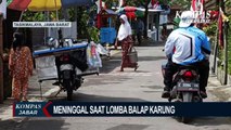 Ibu Rumah Tangga Meninggal Saat Balap Karung