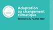 Séminaire à Rennes sur l'adaptation au changement climatique