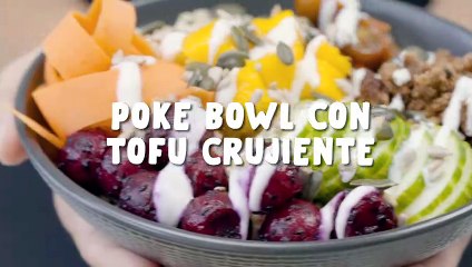 Receta de poke bowl con tofu crujiente