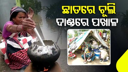 Special Story | Odisha: Rooftops turn kitchen, bedroom for flood victims