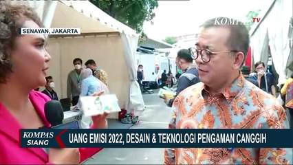 Uang Emisi 2022 Miliki Desain Baru & Teknologi Pengaman Canggih Hingga Cara Penukarannya!