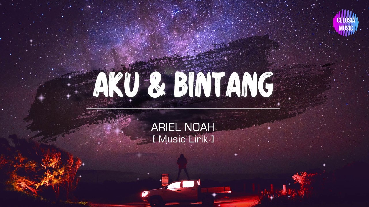 Noah - Aku dan Bintang