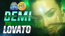 Demi Lovato-Annonce-Good Morning America-18 Août 2022