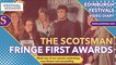 Edinburgh Fringe Festival 2022: Relive week two of The Scotsman Fringe First Awards