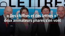 « Des chiffres et des lettres » : deux animateurs phares s’en vont