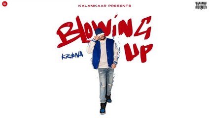 KR$NA - Blowing Up | Official Music Video