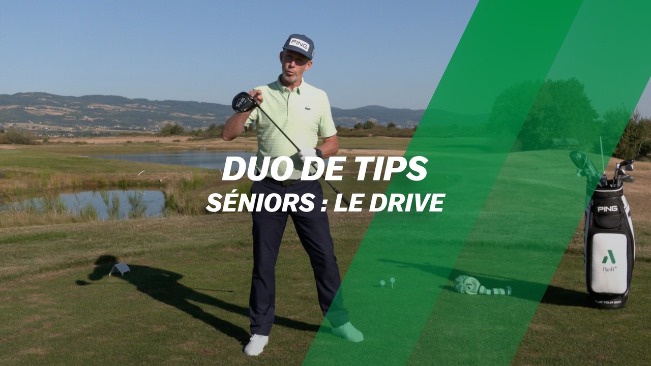 Duo de tips (spécial séniors) : Le drive