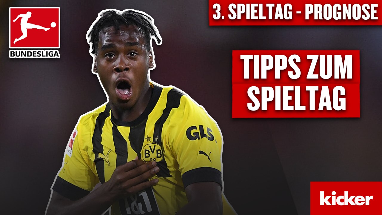 Prognosen zum 3. Spieltag: Kommen Werder und S04 unter die Räder?