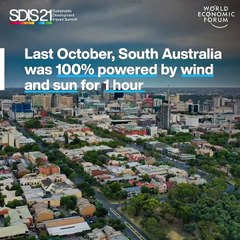 How South Australia became a green energy dynamo in just 15  years. (World Economic Forum)