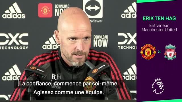 Manchester United - Ten Hag : Nous voulons que les fans soutiennent l'équipe