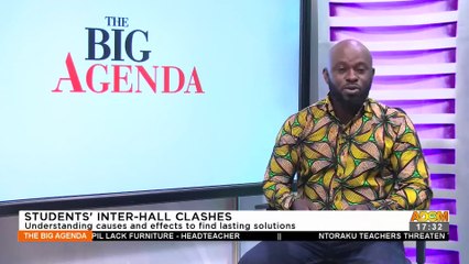 Students' Inter-hall Clashes: Understanding causes and effects to find lasting solutions - The Big Agenda on Adom TV (19-8-22)