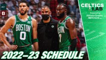 Digging into the 2022-23 NBA schedule for the Boston Celtics with Max Lederman | Celtics Lab